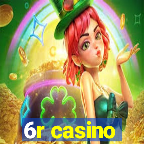 6r casino